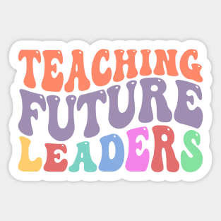 Teaching Future Leaders, Cute Kindergarten teacher Sticker